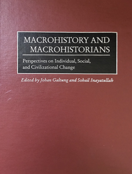 Macrohistory and Macrohistorians (1997) (PDF)