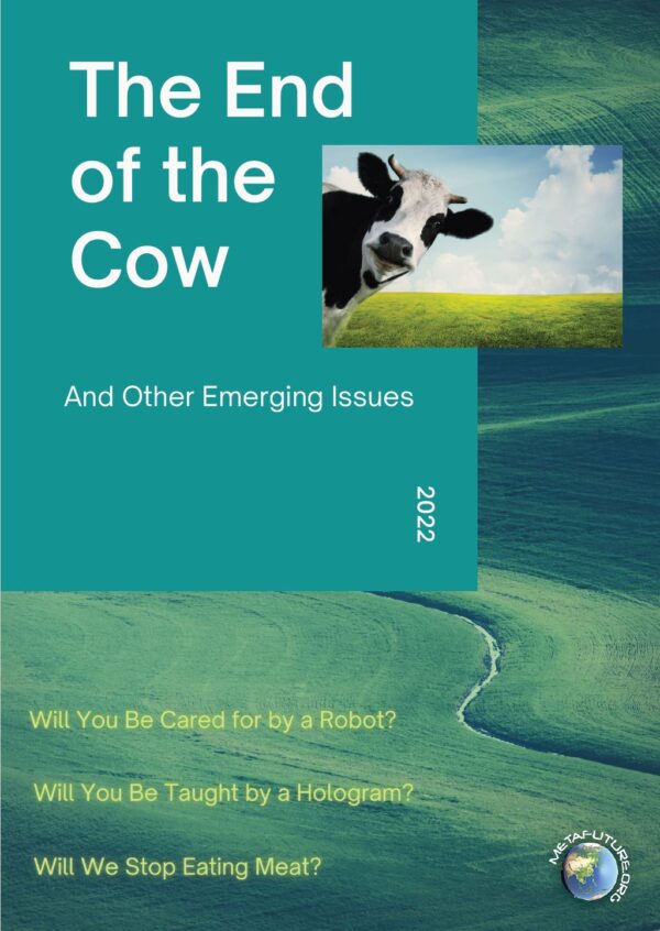 The End of the Cow: And Other Emerging Issues (2022) (PDF)